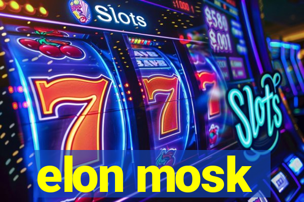 elon mosk